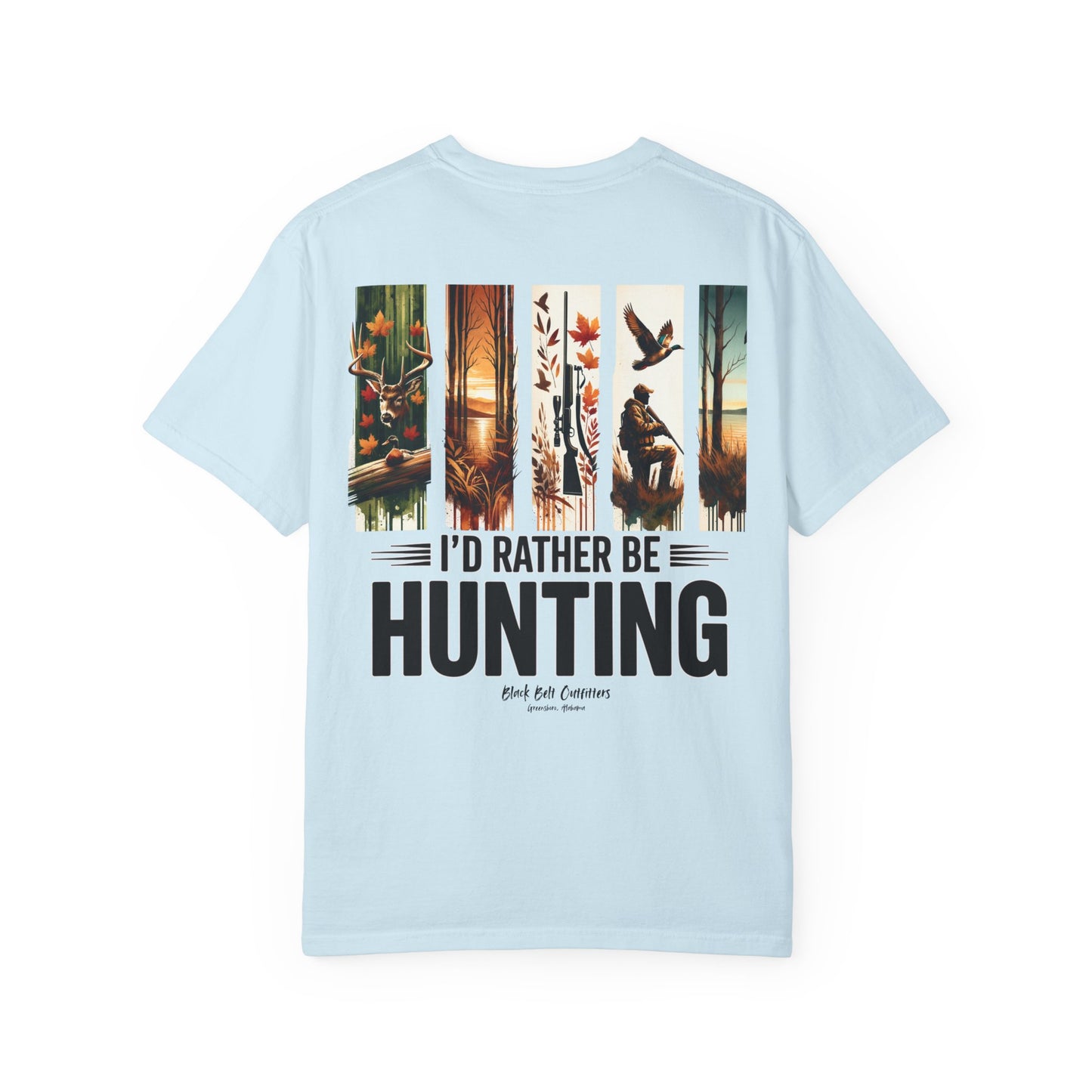 I Would Rather Be Hunting Unisex T-Shirt, Perfect for Gifts, Father's Day, Golf Events, Casual Wear, Comfortable Tee